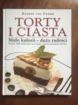 Torty i ciasta, mało kalorii - dużo radości