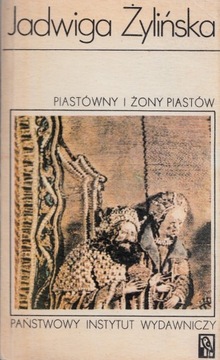 Piastówny i żony Piastów