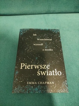 Pierwsze światło, Emma Chapman, książka