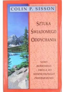 Sztuka świadomego oddychania 