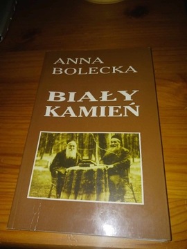 BIAŁY KAMIEŃ ANNA BOLECKA