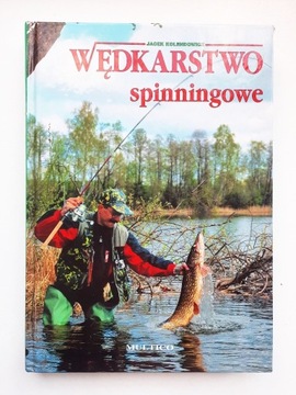 Książka WĘDKARSTWO SPINNINGOWE Jacek Kolendowicz