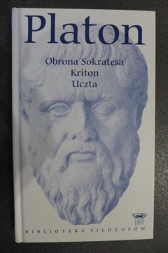 Platon Obrona Sokratesa Kriton Uczta