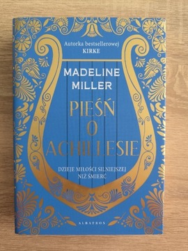 Pieśń o Achillesie Madeline Miller 