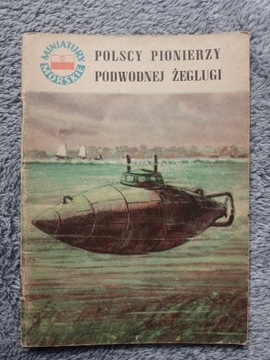 Polscy pionierzy podwodnej żeglugi - Miniatury