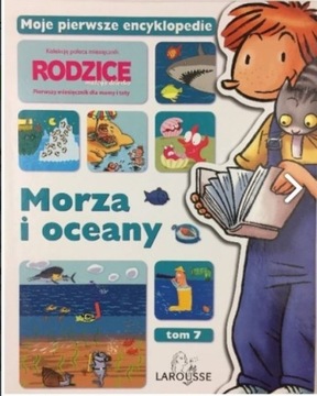 Moja pierwsza encyklopedia - Morza i oceany