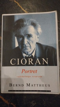 CIORAN portret radykalnego sceptyka.