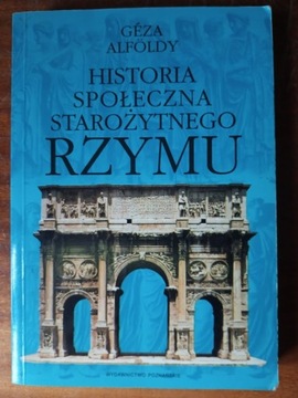 G. Alföldy – Historia społeczna starożytnego Rzymu