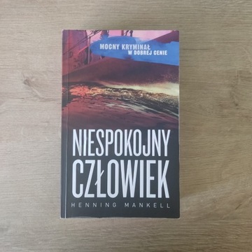 Niespokojny człowiek - Henning Mankell