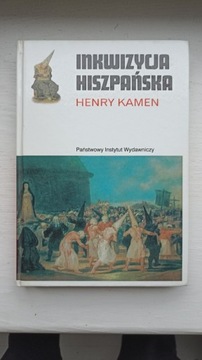 Inkwizycja hiszpańska Henry Kamen Warszawa