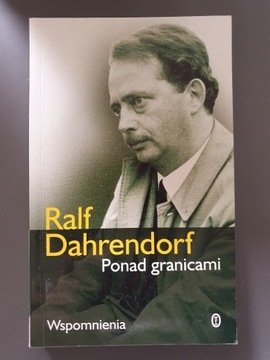 Ralf Dahrendolf Ponad granicami Wspomnienia