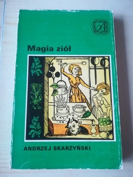 Magia ziół Andrzej Skarżyński