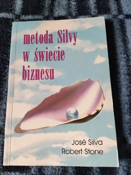 Metoda Silvy w świecie biznesu J.Silva 