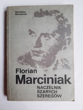 Naczelnik szarych szeregów Florian Marciniak