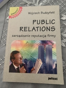 Public Relations zarządzanie reputacja firmy