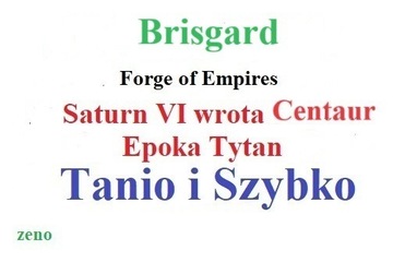 Forge of Empires Tytan Saturn Centaur Brisgard