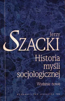 Historia myśli socjologicznej Jerzy Szacki