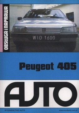 Peugeot 405 OBSŁUGA i NAPRAWA wyd. AUTO