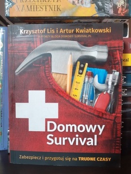 Domowy survival - Krzysztof Lis, Artur Kwiatkowski