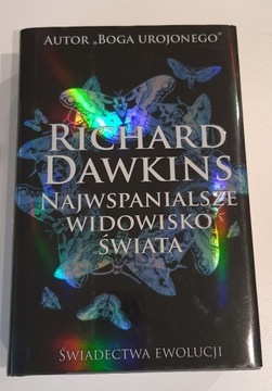 Richard Dawkins Najwspanialsze widowisko świata  