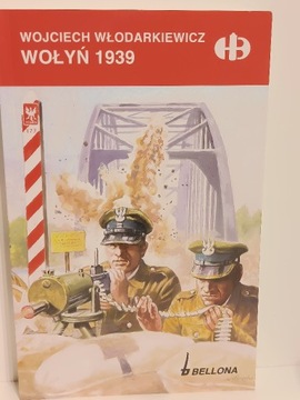 Wojciech Włodarkiewicz - Wołyń 1939  