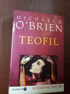 Teofil. Michael D. O Brien