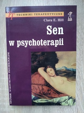 Clara Hill Sen w psychoterapii