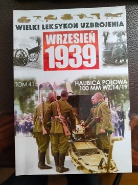  Wielki Leksykon Uzbrojenia Wrzesień 1939 t.41