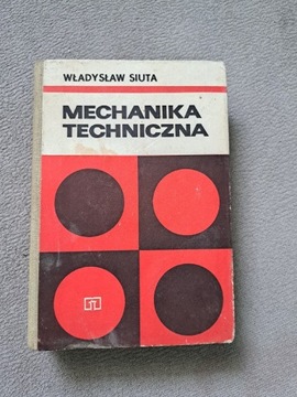 Mechanika techniczna Władysław Siuta