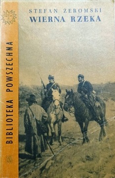 KSIĄŻKA WIERNA RZEKA Stefan Żeromski 1961 rok B.P.