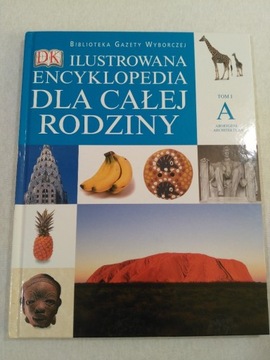 Ilustrowana encyklopedia dla całej rodziny