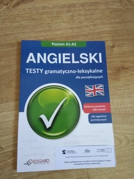 ANGIELSKI TESTY gramatyczno-leksykalne A1-A2