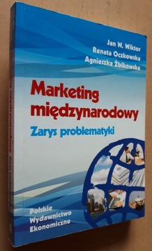 Marketing międzynarodowy Zarys problematyki 