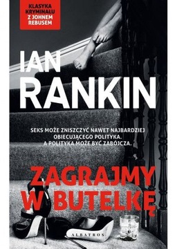 Zagrajmy w butelkę, Ian Rankin