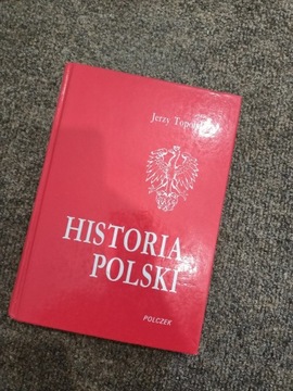Historia Polski. Jerzy Topolski