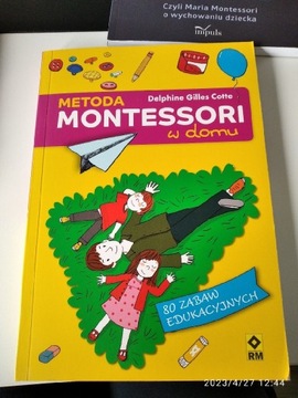 Metoda Montessori w domu Delphine Cotte