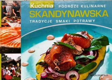 Podróże kulinarne Kuchnia skandynawska Skandynawia