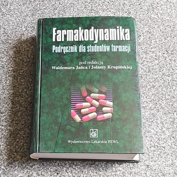 Farmakodynamika -Podręcznik dla studentów farmacji