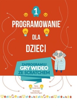 Programowanie dla dzieci, część 1 i 2 - komplet