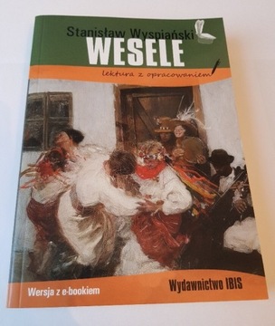 WESELE STANISŁAW WYSPIAŃSKI Z OPRACOWANIEM!!!