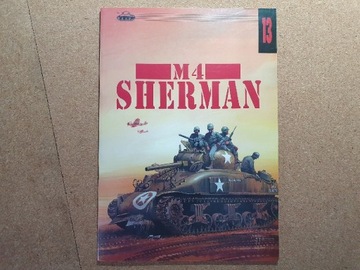 Militaria 13 M4 Sherman - W.J. Gawrych