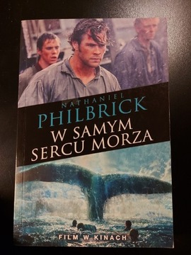 "W samym sercu morza" Nathaniel Philbrick 