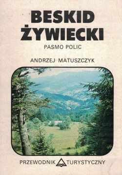 Beskid Żywiecki. Pasmo Polic. A. Matuszczyk 1989