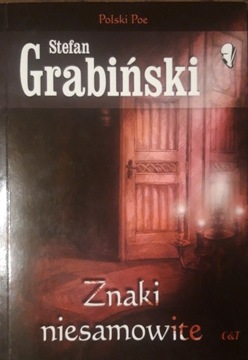 Znaki niesamowite Stefan Grabiński