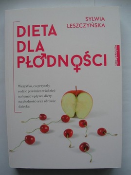 Dieta dla płodności  Sylwia Leszczyńska