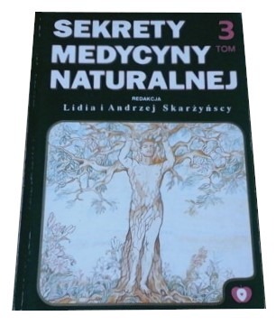 Sekrety medycyny naturalnej tom 3 