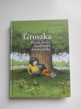 Groszka piesek który chciał mieć dziewczynkę 