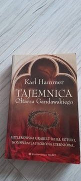 Hammer Karl Tajemnica Ołtarza Gandawskiego