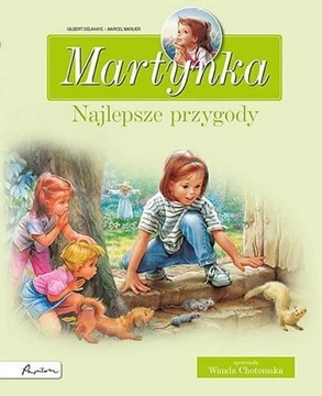 Martynka Najlepsze przygody        Zbiór opowiadań