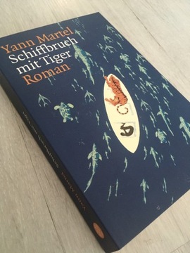 Yann Martel Schiffbruch mit Tiger / Życie Pi